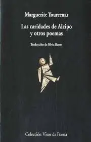 Las Caridades de Alcipo y Otros Poemas