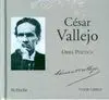 César Vallejo. Obra Poética