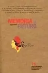 Memoria del Futuro (1931-2006)