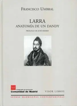 Larra, Anatomía de un Dandy