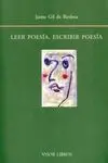 Leer Poesía, Escribir Poesía