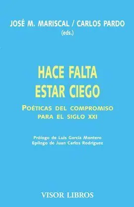 Hace Falta Estar Ciego