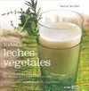 Todas las Leches Vegetales