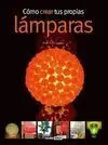 Cómo Crear Tus Propias Lámparas