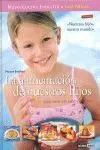 La Alimentación de nuestros Hijos