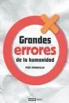 Grandes Errores de la Humanidad