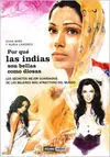 Por qué las Indias Son Bellas Como Diosas