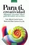 Para Ti, Creatividad