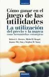 Cómo Ganar en el Juego de las Utilidades