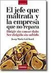 El Jefe que Maltrata y la Empresa que no Repara