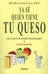 Ya sé Quién Tiene tu Queso
