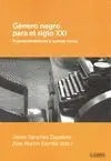 Género Negro para el Siglo Xxi