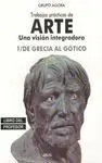 Trabajos Prácticos de Arte 1. Una Visión Integradora