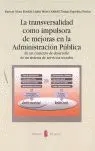 Transversalidad Como Impulsora de Mejoras en la Administración Pública, la