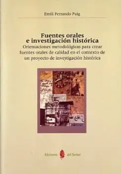 Fuentes Orales e Investigación Histórica