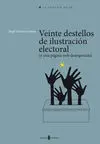 Veinte Destellos de Ilustración Electoral