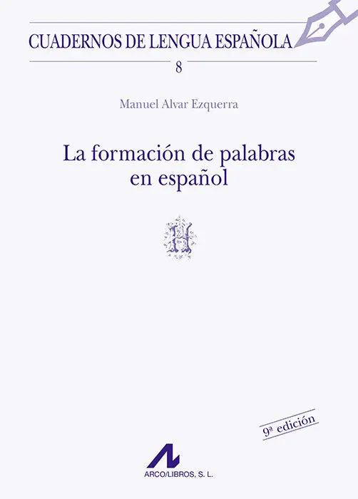 La Formación de Palabras en Español (H)