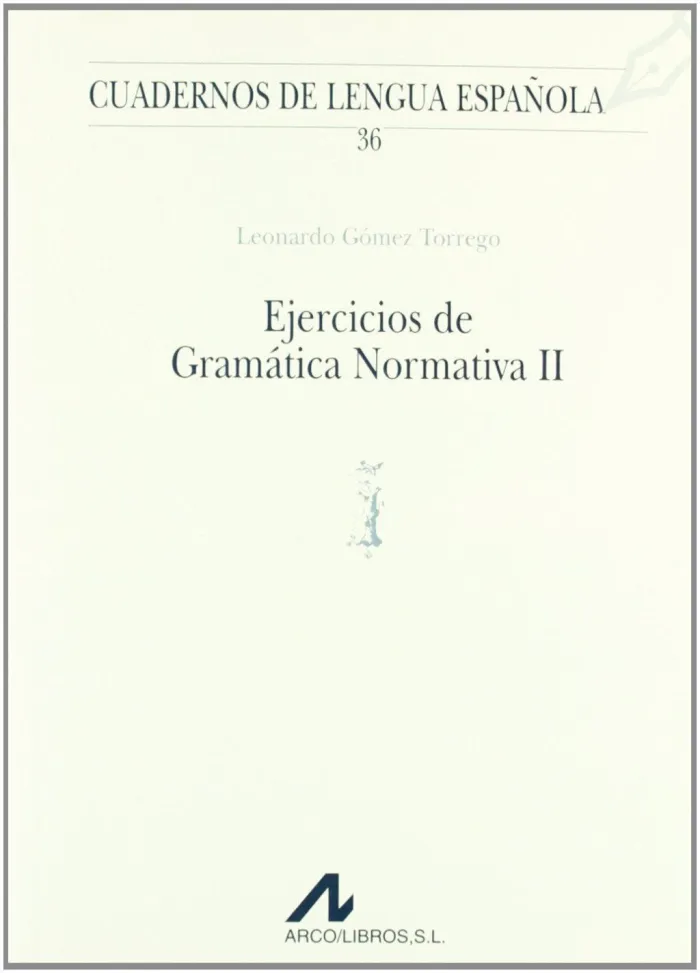 Ejercicios de Gramática Normativa Ii