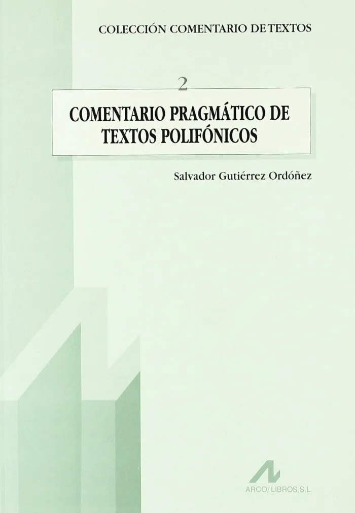 Comentario Pragmático de Textos Polifónicos