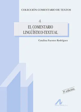 El Comentario Lingüístico-Textual