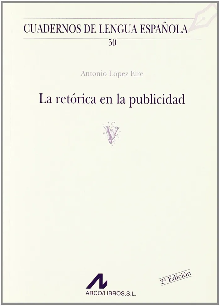 La Retórica en la Publicidad (V)