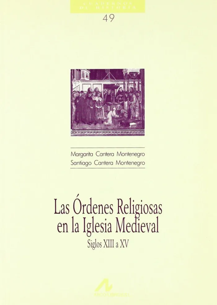 Las Órdenes Religiosas en la Iglesia Medieval (49)