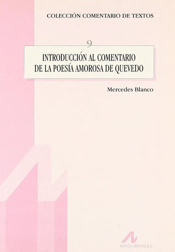 Introducción Comentario Poesía Amorosa de Quevedo