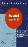 Español Superior 1. Guía Didáctica