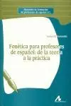 Fonética para Profesores de Español: de la Teoría a la Práctica
