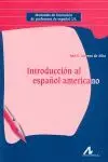 Introducción Al Español Americano