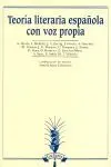 Teoría Literaria Española con Voz Propia