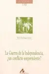 La Guerra de la Independencia, ¿Un Conflicto Sorprendente?