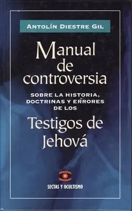Manual de Controversias, Doctrinas y Errores de Testigos de Jehová