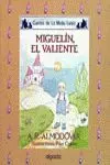 Miguelin el Valiente