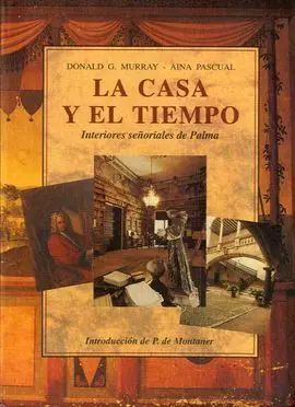 La Casa y el Tiempo