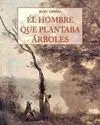 El Hombre que Plantaba Árboles