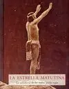 Estrella Matutina,La