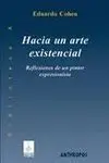 Hacia un Arte Existencial