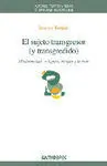 El Sujeto Transgresor (Y Transgredido)