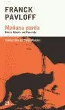 Mañana Parda, Breve Fabula Antifascista