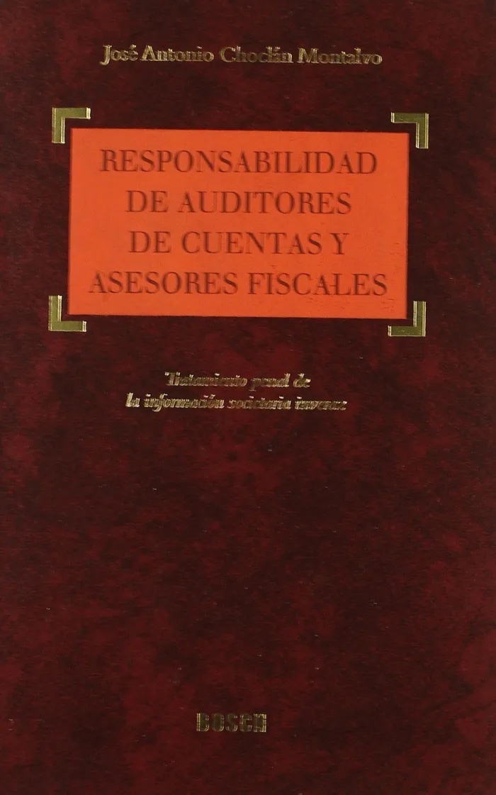 Responsabilidad de Auditores de Cuentas y Asesores Fiscales