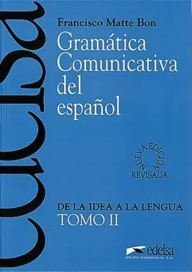 Gramática Comunicativa del Español Ii