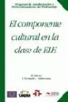 El Componente Cultural en la Clase de Ele