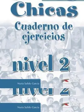 Chicos Chicas 2. Cuaderno de Ejercicios