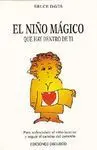 El Niño Mágico que Hay dentro de Ti