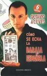 Cómo se Echa la Baraja Española