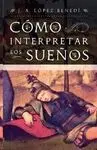 Cómo Interpretar los Sueños