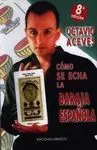 Cómo se Echa la Baraja Española ( con Cartas )