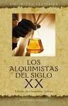 Los Alquimistas del Siglo Xx