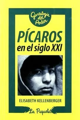 Pícaros en el Siglo Xxi